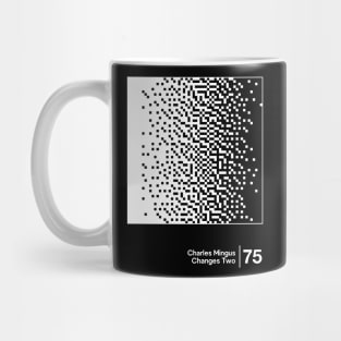 Changes Two - Charles Mingus - Minimal Style Graphic Artwork Mug